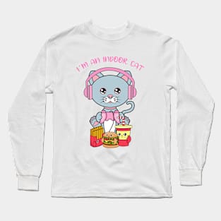 I am an indoor cat Long Sleeve T-Shirt